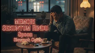 memori sekuntum rindu spoon cover slow rock melayu 90an irama alamku