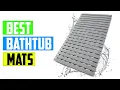 The 5 Best Bathtub Mats of 2025