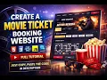 Build a Movie Ticket Booking Website React JS JavaScript Copy-Paste Code