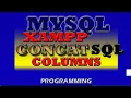 MYSQL WITH XAMPP - HOW TO CONCAT COLUMNS IN A DATABASE TABLE