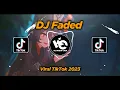 DJ Faded Viral TikTok!! - By Kawan Ckn