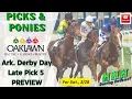 2026 ARKANSAS DERBY LATE P5 Picks Ponies Ep 460