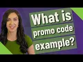 What is promo code example