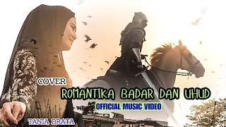 cover romantika badar dan uhud tania brata religi terbaru wali band