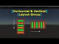 Align UI Elements in Horizontal or Vertical direction Layout Group Unity Game Engine