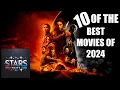 10 of the best movies of 2024