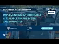 Implementing Interoperable Scalable Traffic Events and Warnings
