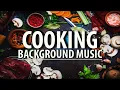 Background Music for Cooking Videos | Light \u0026 Upbeat Music for Food Content