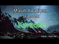 Download Lagu MASIH ADA IMAN ( MIRNAWATI )- KARAOKE NADA CEWEK