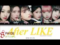 Download Lagu IVE (아이브) ‘After LIKE Japanese Vers,-’ (Color Coded Lyrics Room/Kanji/Eng)