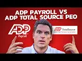 ADP Payroll vs ADP Total Source PEO