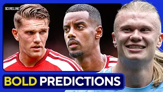 Premier League Bold Predictions Hot Takes