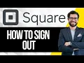 How To Sign Out All Square Devices