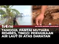 Lagu Ada Aliran Air Kecil, Tanggul Pantai Mutiara Terancam Jebol? | tvOne