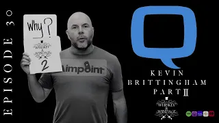 Kevin Brittingham Q LLC PART II