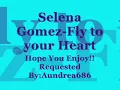 Fly to Your Heart - Selena Gomez (Lyrics)