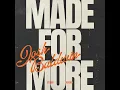 Made For More (Studio Version) - Josh Baldwin