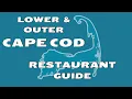 Best Restaurants on Cape Cod s Lower Outer Cape Local Foodie Guide 2025
