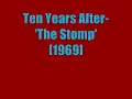 Ten Years After:-'The Stomp'
