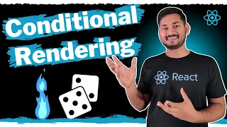 Conditional Rendering in React Explained with Examples The Complete React Course Ep 17