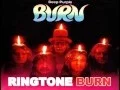 Download Lagu RINGTONE Burn