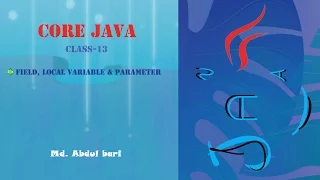 Core Java - Bangla Tutorial Fields parameters and local variables