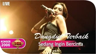 dangdut tebaik sedang ingin bercinta live konser at sumatera utara 7 mei 2006