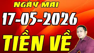 Tu Vi Hang Ngay 17/05/2026 CHÚC MỪNG Con Giáp CỰC ĐỎ - Ngày Mai TRÚNG ĐẬM RẤT NHIỀU TIỀN