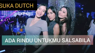 Download DJ ADA RINDU UNTUKMU SALSABILA JUNGLE DUTCH FULL BASS 2020 MP3