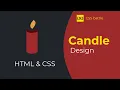 CSS Battle I Candle Design using HTML and CSS csPoint Web Designing Tutorials