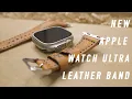 Making an Apple Watch Ultra Leather Watch Band Walkthrough
