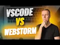 Vscode vs Webstorm - Which One Is Better