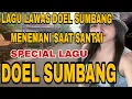 Download Lagu SPESIAL LAGU DOEL SUMBANG LAGU POP SUNDA POPULER PALING ENAK DIDENGAR FULL ALBUM
