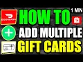 How To Add Multiple Gift Cards To DoorDash Quick Tutorial 2025