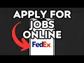 NEW How To Apply Fedex Jobs Online