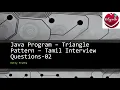 How to Print Triangle Patterns Most Important Interview Questions Java Program