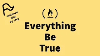 STEP BY STEP FreeCodeCamp - Everything Be True