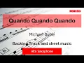 Lagu Quando Quando Quando : Michael Bublé : Alto Sax Playalong Backing Track