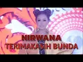 Lagu TERIMAKASIH BUNDA - NIRWANA LIDA