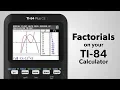 TI-84 Plus How to Calculate Factorials