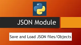 Python Tutorials - JSON Module from JSON