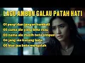 Download Lagu LAGU AMBON GALAU MERANA ♡ LAGU AMBON SEDIH MENYAYAT HATI ♡ VOLL15