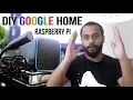 How To Make Google Home With Raspberry Pi 4
