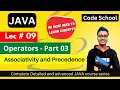 Operator precedence and associativity in JAVA Examples Java Tutorial