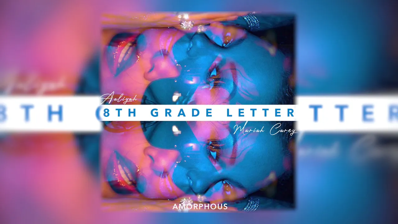 Aaliyah x Mariah Carey - 8th Grade Letter (Mashup)