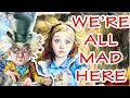 Alice in Wonderland We re All Mad Here - Disney Fine Art Painting by Heather Theurer Edwards