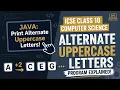 How to Print Alternate Uppercase Letters in Java ICSE Class 10