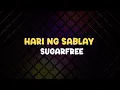 Sugarfree - Hari Ng Sablay (Lyrics On Screen)