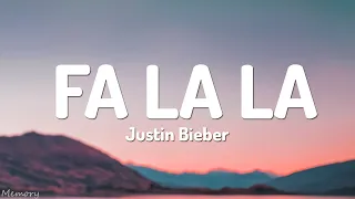 justin bieber fa la la lyrics 
