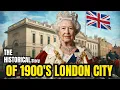 A Tour of London in 1900 s AI Reconstruction Explore History of 1900 s London 4K Documentary